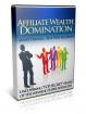 Affiliate Wealth Domination
