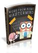 Work From Home Mastermind