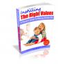 Instilling Right values