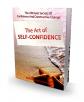 The Art Of Self Confidence