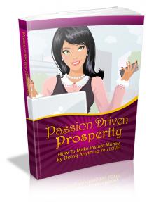Passion Driven Prosperity