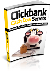 Clickbank Cash Cow Secrets