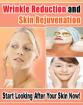 Wrinkle Reduction and Skin Rejuvenation