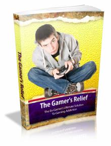 The Gamers Reflief