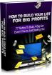 How To Build Your List For Big Profits