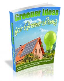 Greener Ideas