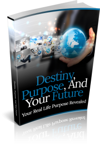 Destiny Purpose And Your Future