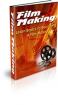 Indy Film Insider Tips And Basics To Film Making