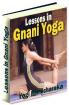 A Series of Lessons in Gnani Yoga 
