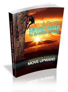 A Proven Road Map To Banish Fears
