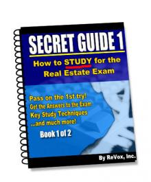SECRET GUIDE 2 How to STUDY for the Real Estate Exam