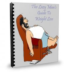 Lazy Mans Weight Loss