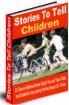 The Stories To Tell Children