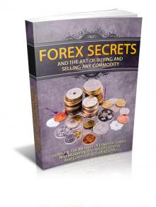 Forex Secrets    Internet Marketing And Opportunities Series