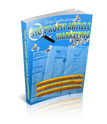 Big Profit Article Marketing