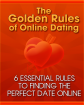 The Golden Rules Of Online Dating