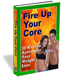 Fire Up Your Core