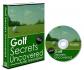 Golf Secrets Uncovered 