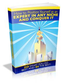 Position Yourself As An Expert