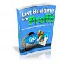 List Building For Profit