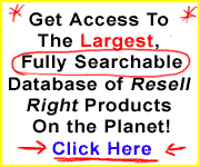 Get Access to The Largest Fully SEARCHABLE Database of Resell Rights Products on the planet