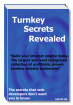 Turnkey Secrets Revealed