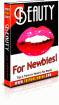 Beauty For Newbies
