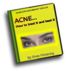 ACNE...How to treat it and beat it