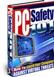 PC Safety 101 - How To Guard Your Computer Against Virtual Threats