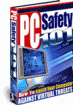 PC Safety 101 - How To Guard Your Computer Against Virtual Threats