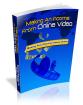 Making An Income From Online Videos